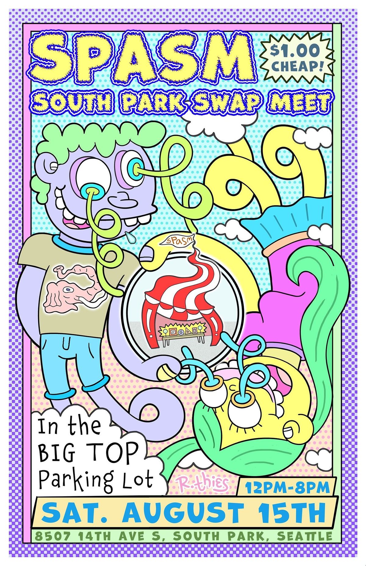 Spasm! The South Park Swap Meet! at Big Top Curiosity Shop in Seattle, WA -  Saturday, July 11, 2020 - EverOut Seattle