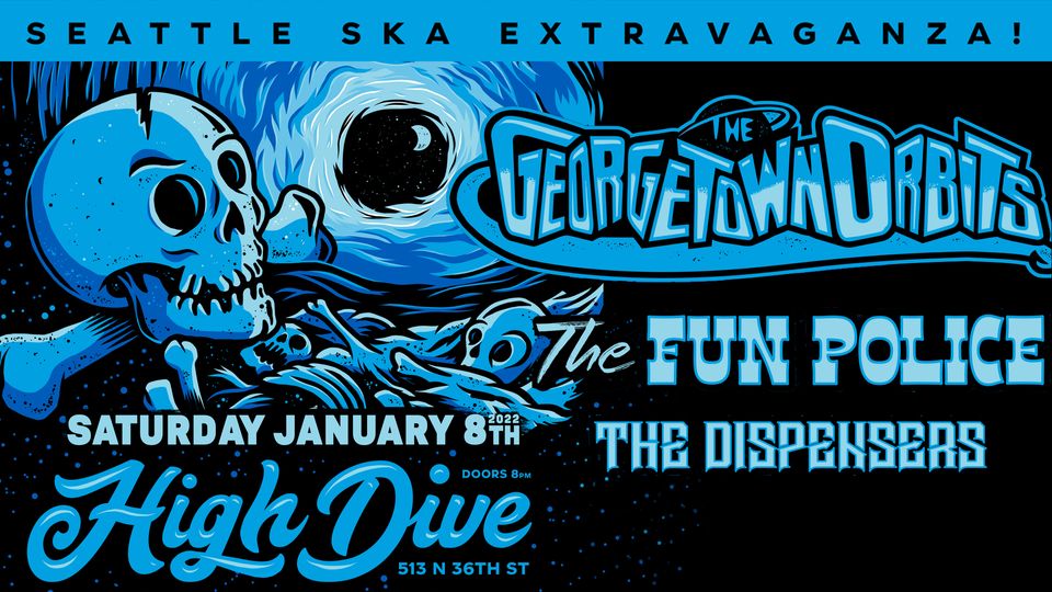 Seattle Ska Extravaganza with Orbits, The Fun Police, and