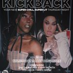 Kickback Hosted by Kylie Mooncakes and Issa Man: Kremwerk