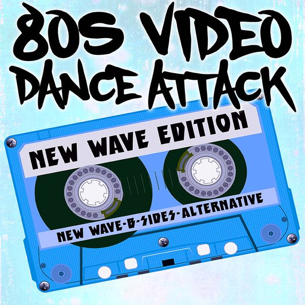 80s Video Dance Attack New Wave Edition at Mission Theater in