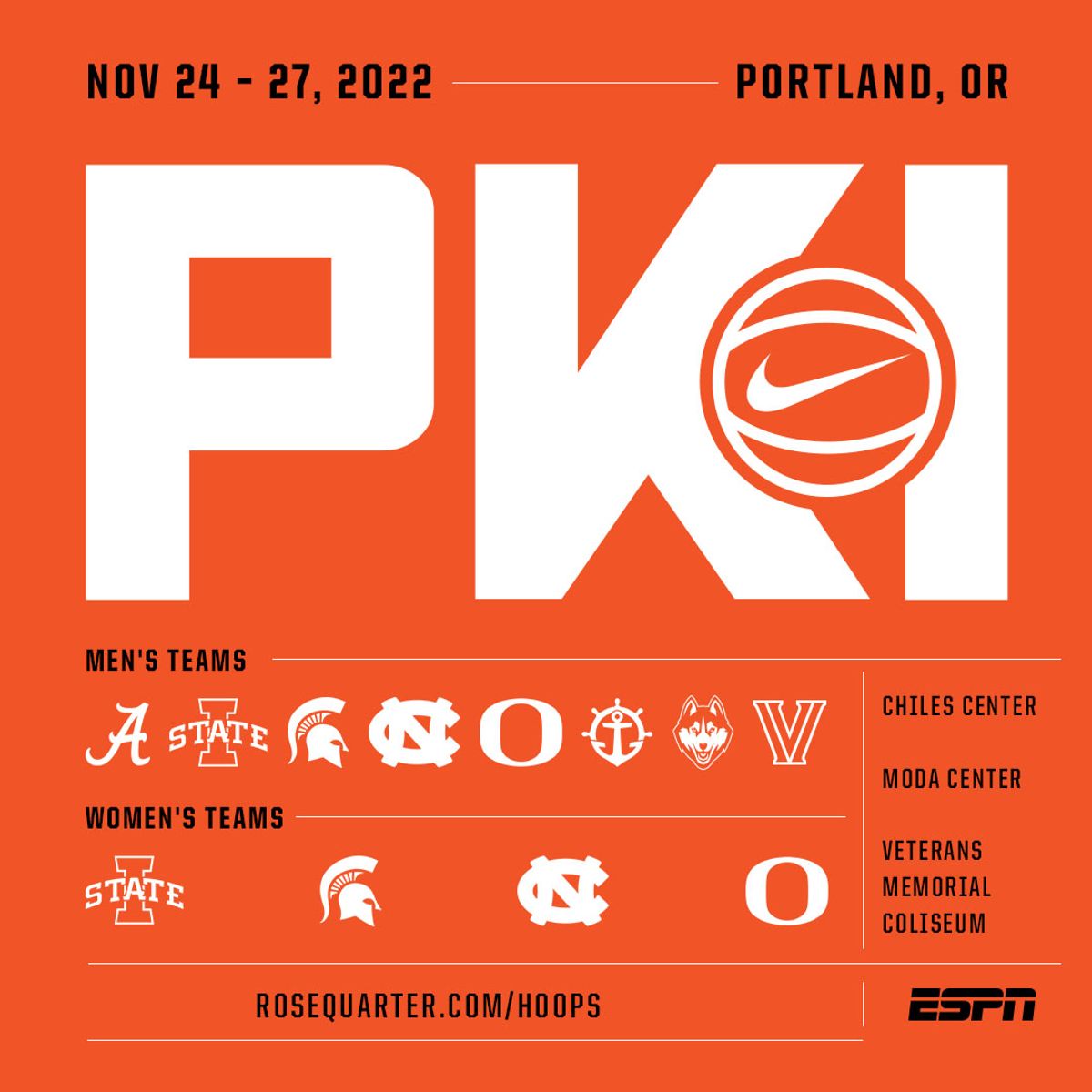 Phil Knight Invitational at Moda Center in Portland, OR Every day