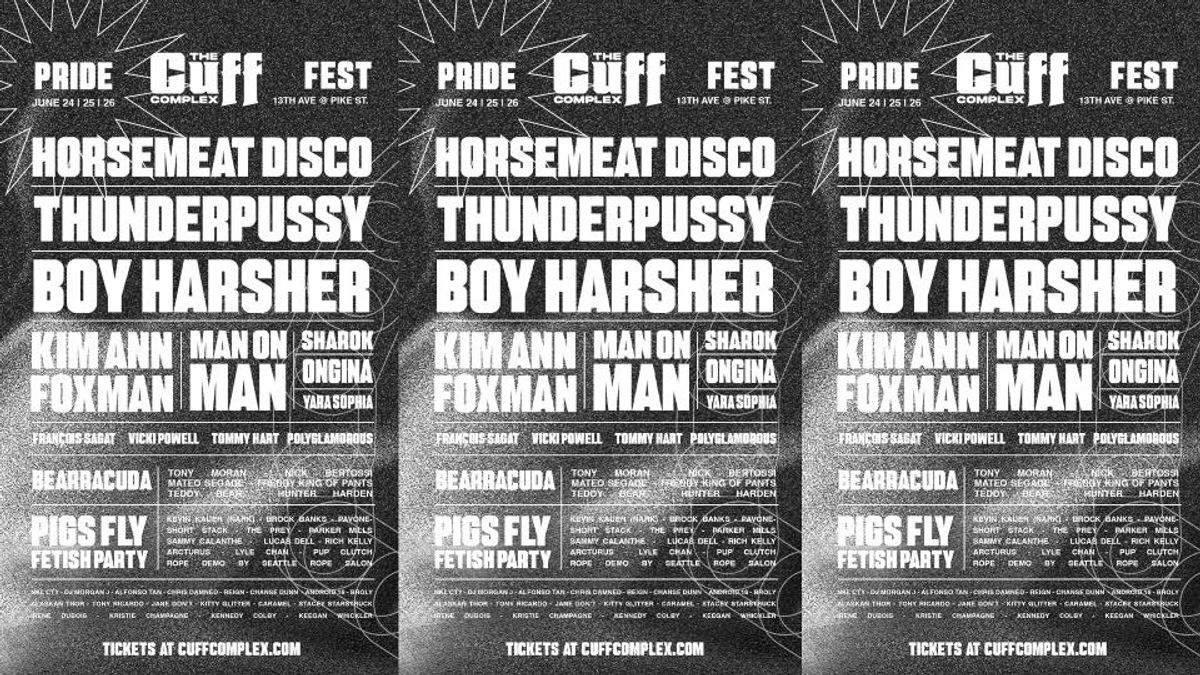 Cuff Pride Festival at Cuff Complex in Seattle, WA - Every day, through ...