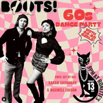 Boots: '60s Dance Party: Ronette's Psychedelic Sock Hop