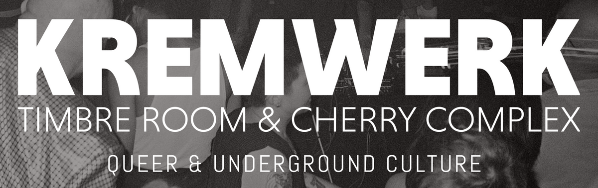 Kremwerk-Timbre Room-Cherry Complex - 1809 Minor Ave #10 - Nightclubs ...