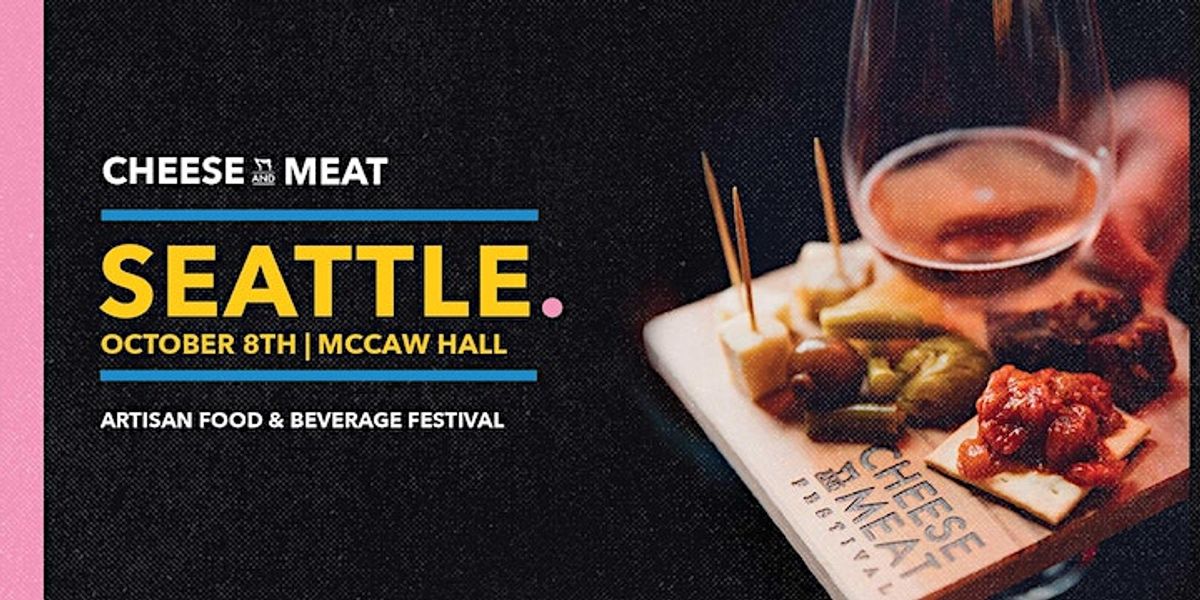 Seattle Cheese and Meat Festival at McCaw Hall in Seattle, WA ...