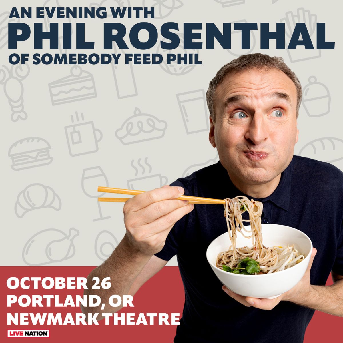 An Evening with Phil Rosenthal of Somebody Feed Phil at Newmark Theatre