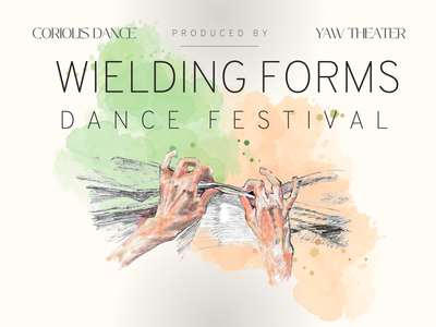Wielding Forms Dance Festival