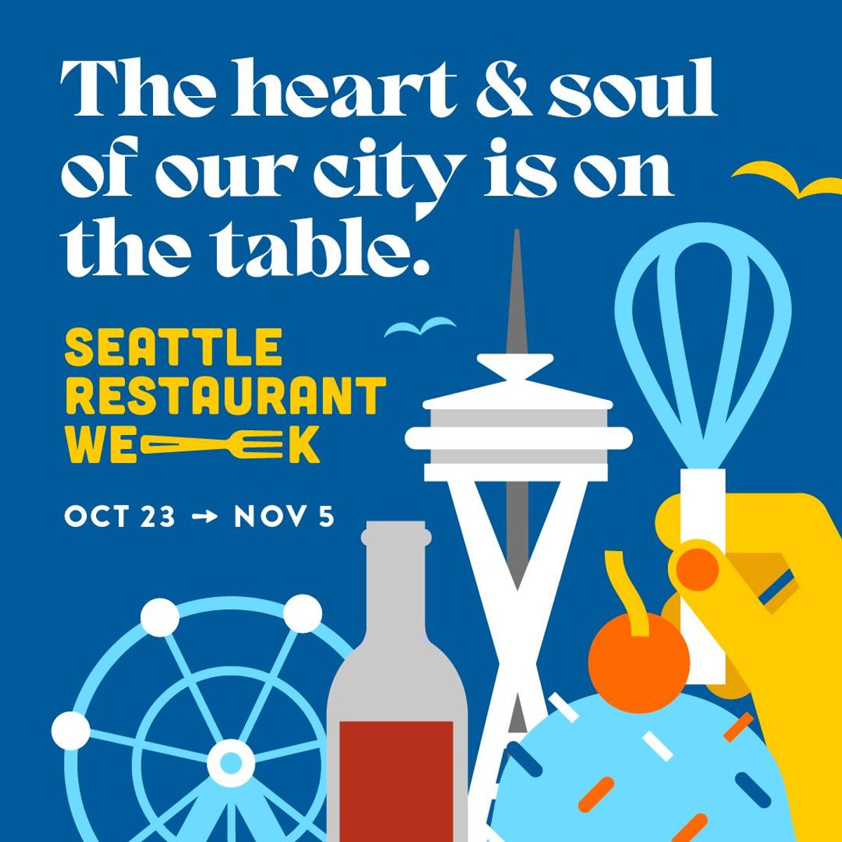 Seattle Restaurant Week 2022 Every day, through November 5 EverOut Seattle