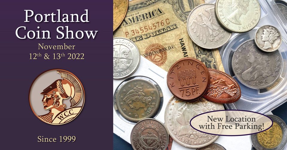 Portland Coin Show 2022 at Monarch Hotel and Conference Center in