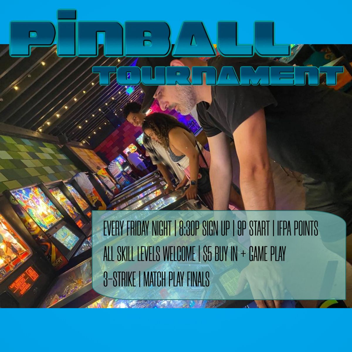 Friday Night Live Weekly Pinball Tournament at The Ice Box in Seattle