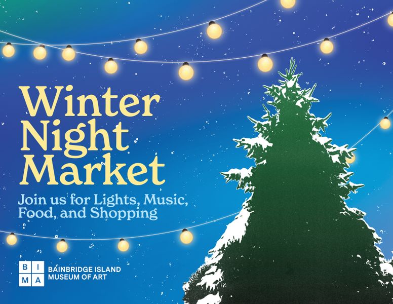 Winter Night Market at Bainbridge Island Museum of Art in Bainbridge