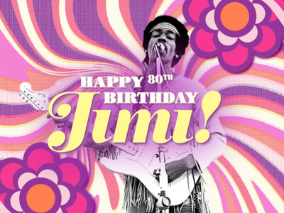 Happy 80th Birthday, Jimi!