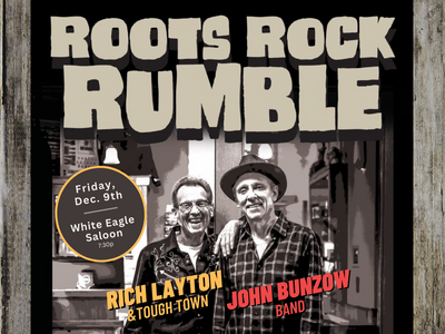 Roots Rock Rumble: Rich Layton and Tough Town with John Bunzow Band