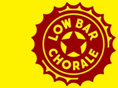 The Low Bar Chorale