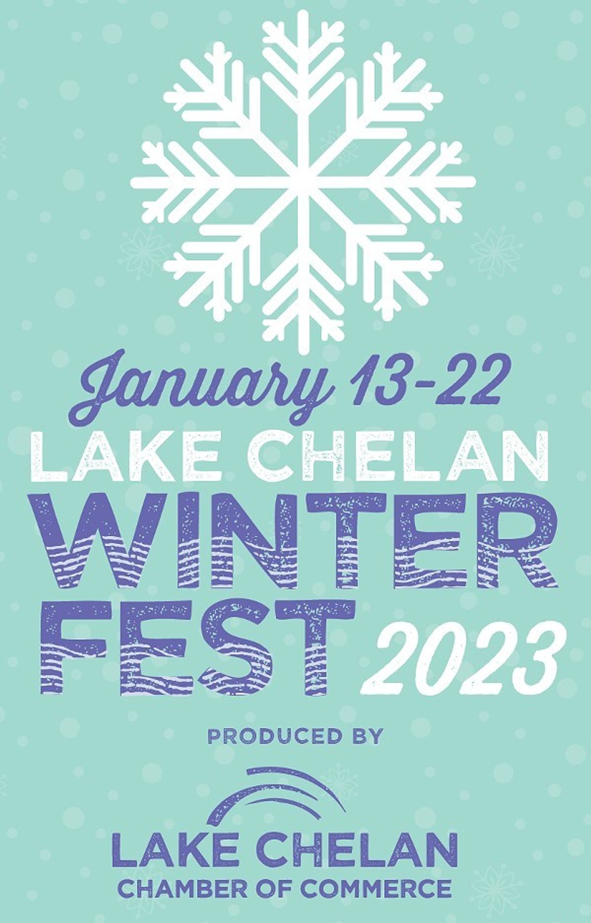 Lake Chelan Winterfest 2023 at Lake Chelan Chamber of Commerce in Lake