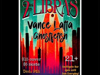2 Libras, Vance Latta, and Ghost Fetish