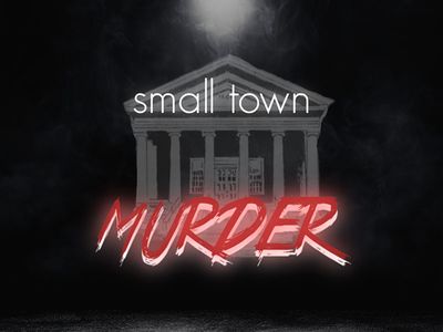 Small Town Murder