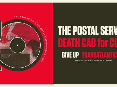 The Postal Service & Death Cab For Cutie: Give Up & Transatlanticism 20th Anniversary