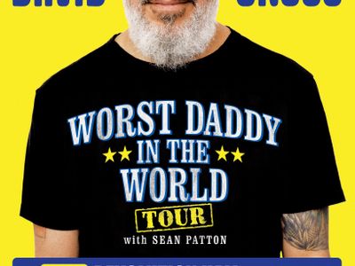David Cross: Worst Daddy in The World Tour