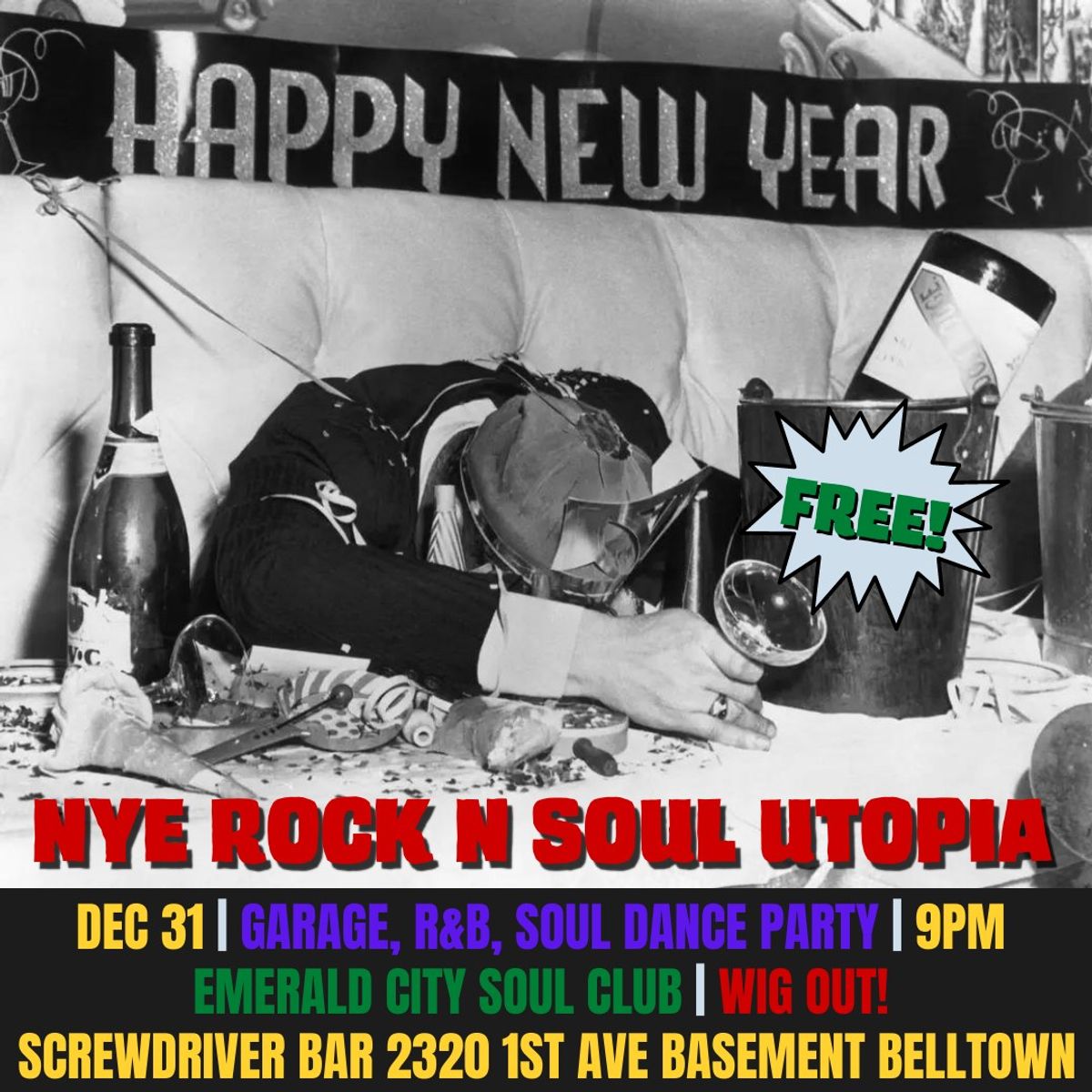 ECSC & Wig Out! Present: NYE Rock-n-Soul Utopia at Screwdriver Bar in  Seattle, WA - Sat, Dec 31, 2022 - EverOut Seattle