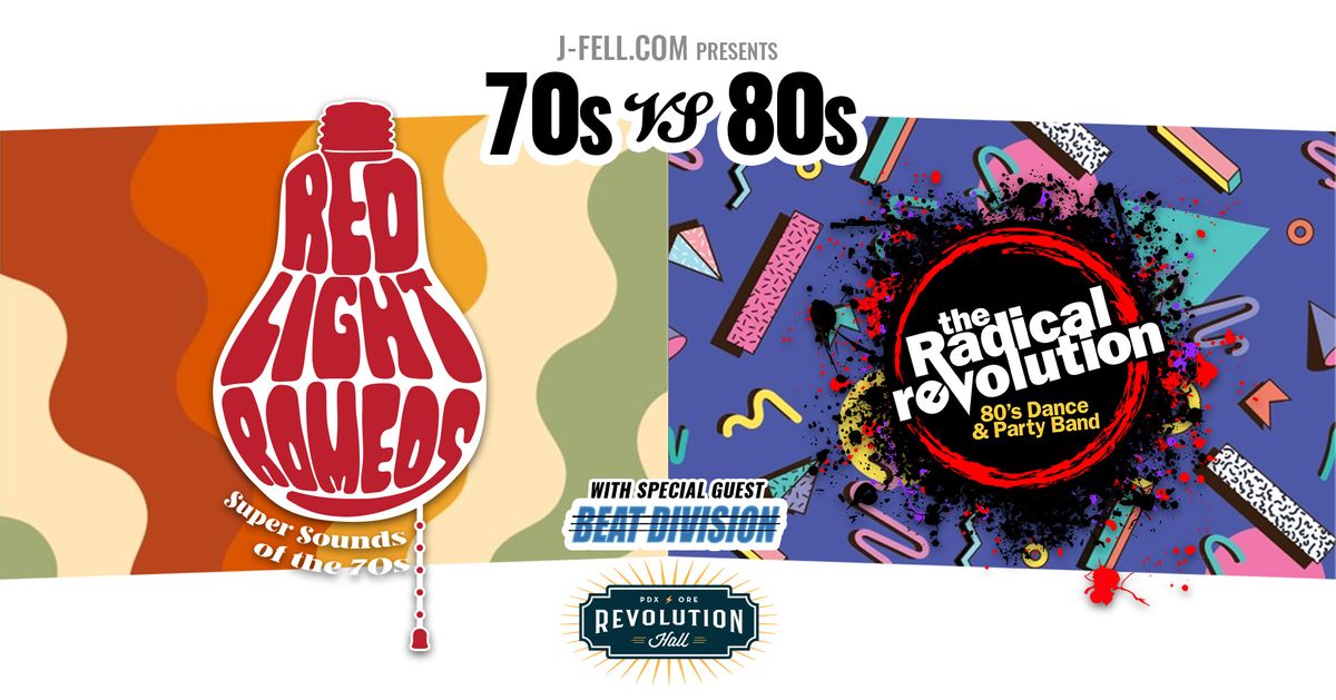 '70s vs '80s: Red Light Romeos with Radical Revolution at Revolution ...