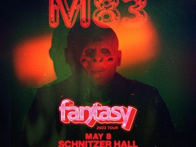 M83: Fantasy Tour