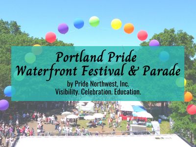 Portland Pride Waterfront Festival and Parade