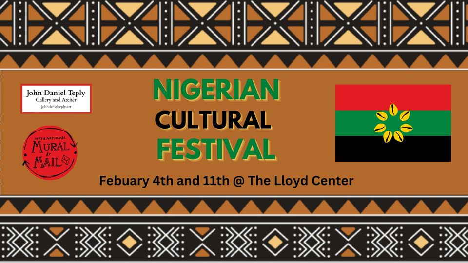Nigerian Cultural Festival | International Art Festival at Lloyd Center