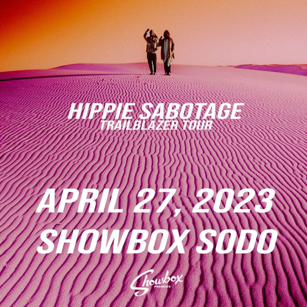 hippie sabotage trailblazer tour song list