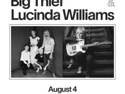 Big Thief & Lucinda Williams