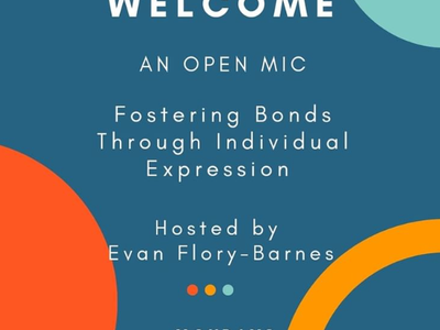 The Welcome: An Open Mic