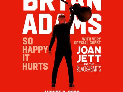 Bryan Adams: So Happy It Hurts with Joan Jett and the Blackhearts
