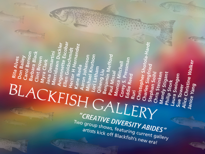  Creative Diversity Abides: Two Group Shows by Blackfish Gallery Artists