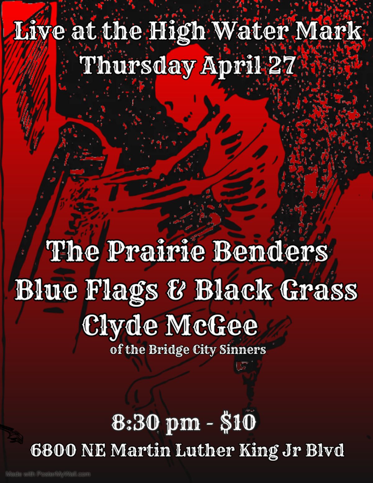 The Prairie Benders, Blue Flags & Black Grass, and Clyde McGee at High