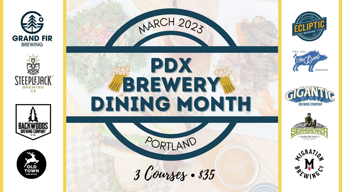 Portland Brewery Dining Month Every day, through March 31 EverOut