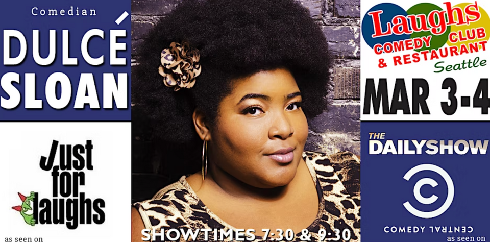 Dulcé Sloan at Laughs Comedy Club in Seattle, WA - Every day, through Mar 4  - EverOut Seattle