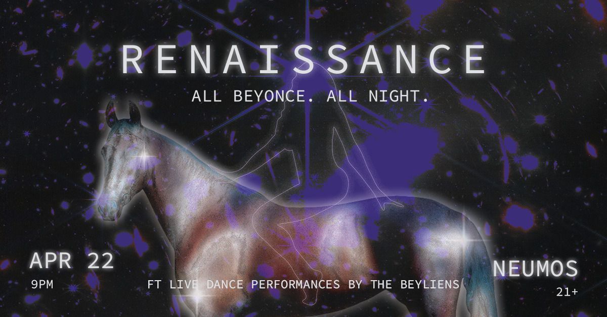 RENAISSANCE: All Beyoncé, All Night at Neumos in Seattle, WA - Saturday ...