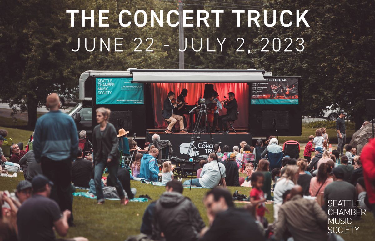 Seattle Chamber Music Society: The Concert Truck at Various locations ...