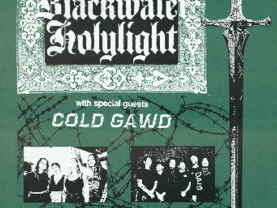 Blackwater Holylight with Cold Gawd and Denial of Life