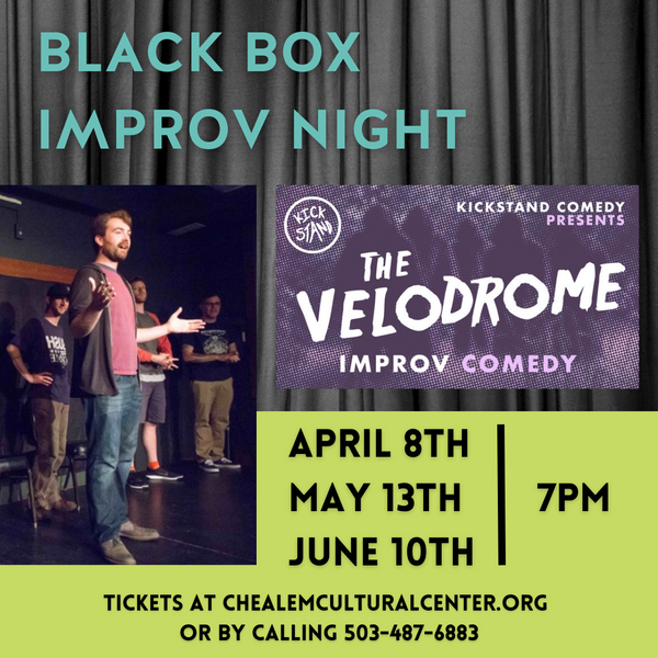 Black Box Improv with Kickstand Comedy at Chehalem Cultural Center in ...