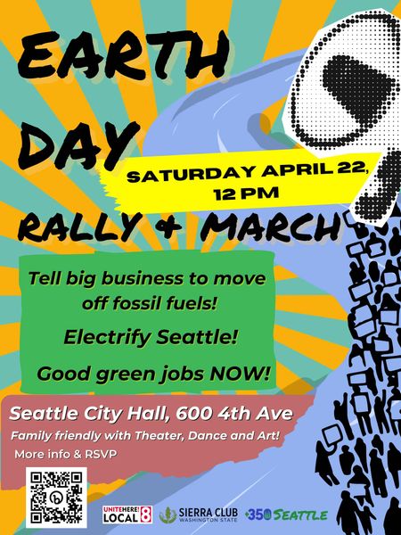 Earth Day Rally + March at Seattle City Hall in Seattle, WA - Saturday ...