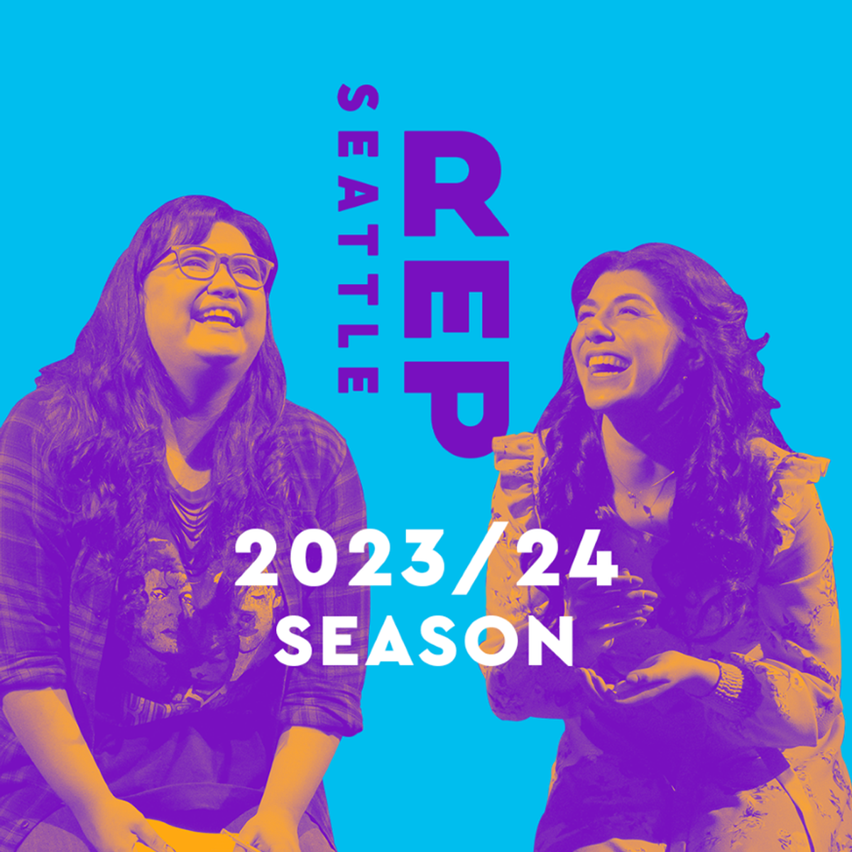 Seattle Rep 2023/24 Season at Seattle Repertory Theatre in Seattle, WA Every day, through May