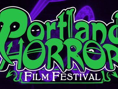 Portland Horror Film Festival 