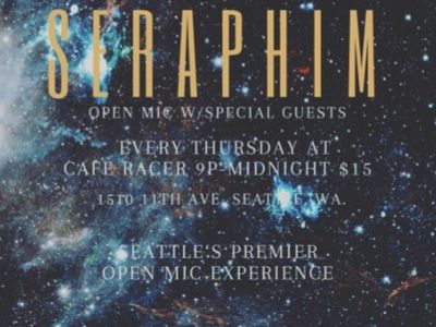 Seraphim: Seattle's Premier Open Mic Experience