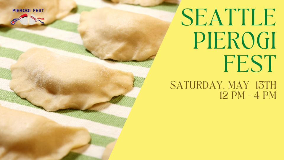 Annual Seattle Pierogi Fest at Dom Polski (Polish Cultural Center) in