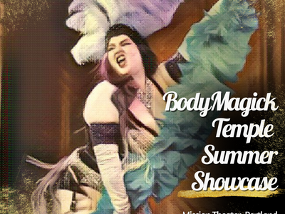 BodyMagick Temple Summer Showcase