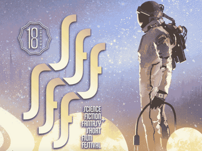 18th Annual Science Fiction Fantasy and Short Film Festival