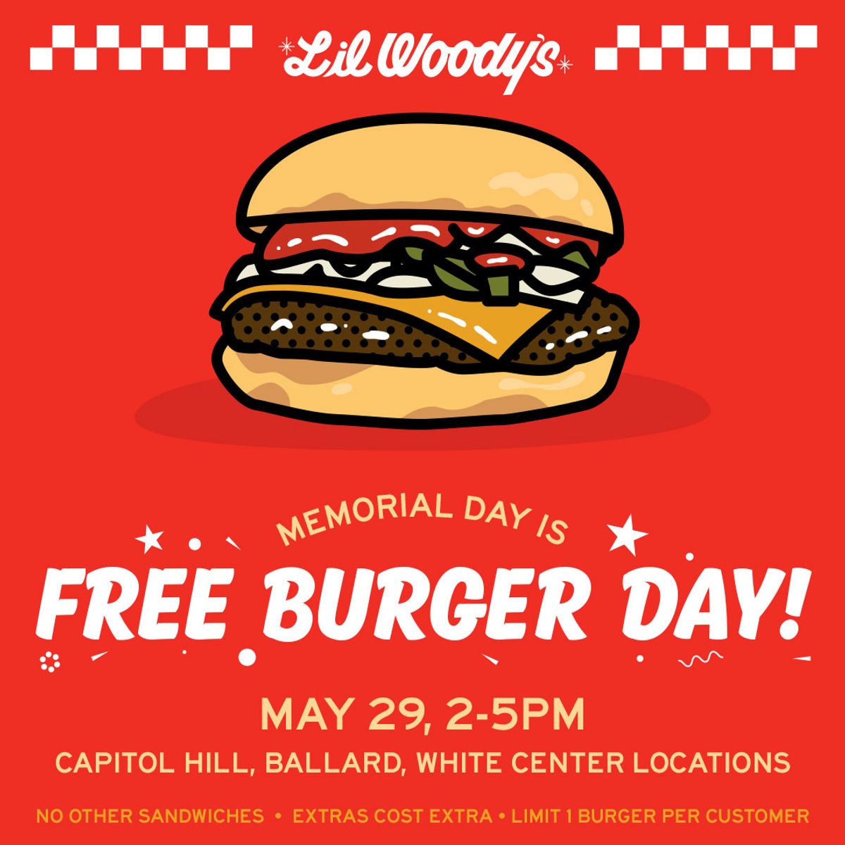 Free Burger Day at Lil Woody's Monday, May 29, 2023 EverOut Seattle