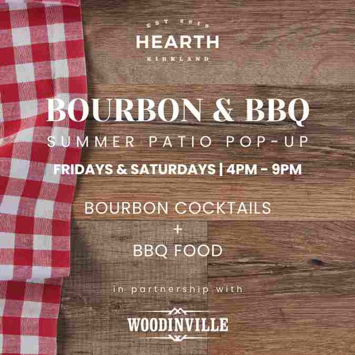 Bourbon & BBQ Patio PopUp at Hearth in Kirkland, WA Every Friday