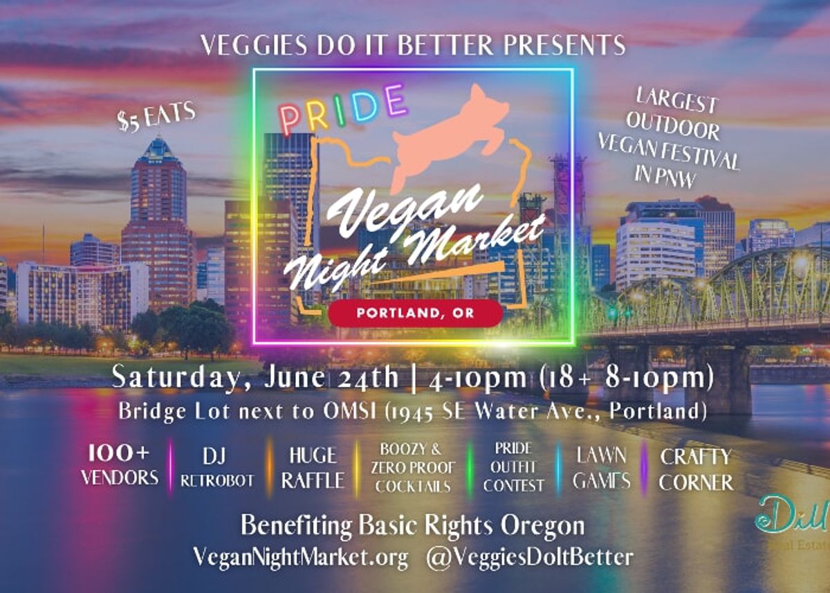 Pride Vegan Night Market Portland at Bridge Lot at OMSI in 1945 SE 